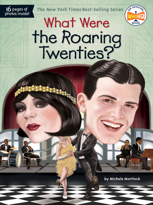 Title details for What Were the Roaring Twenties? by Michele Mortlock - Available